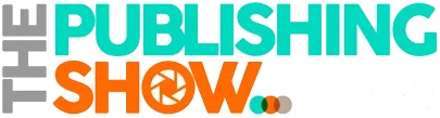 The Publishing Show 8-9 March 2022 at Excel, London